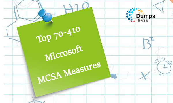 Microsoft 70 410 Exam As The First Step In Earning Mcsa Complete Guide